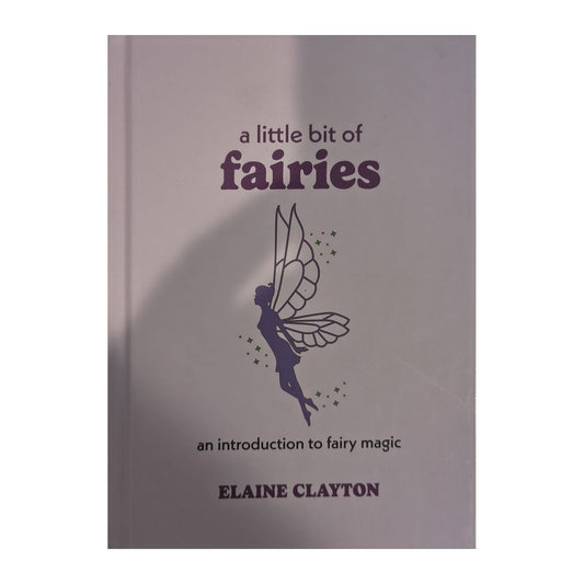 A Little Bit Of Fairies